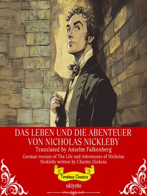 cover image of Das Leben Und Die Abenteuer Von Nicholas Nickleby | German Translation of the Life and Adventures of Nicholas Nickleby